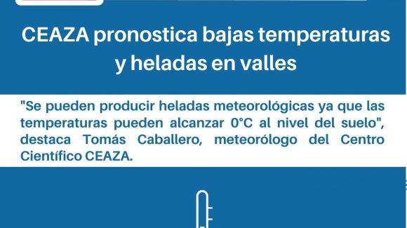 CEAZA pronostica bajas temperaturas y heladas en valles de la Región de Coquimbo