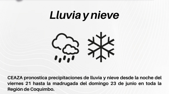 CEAZA pronostica lluvias y nieve a partir del viernes 21 de junio