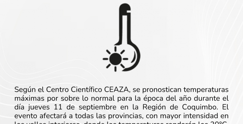 CEAZA emite aviso por altas temperaturas en la Región de Coquimbo para este jueves 11 de septiembre